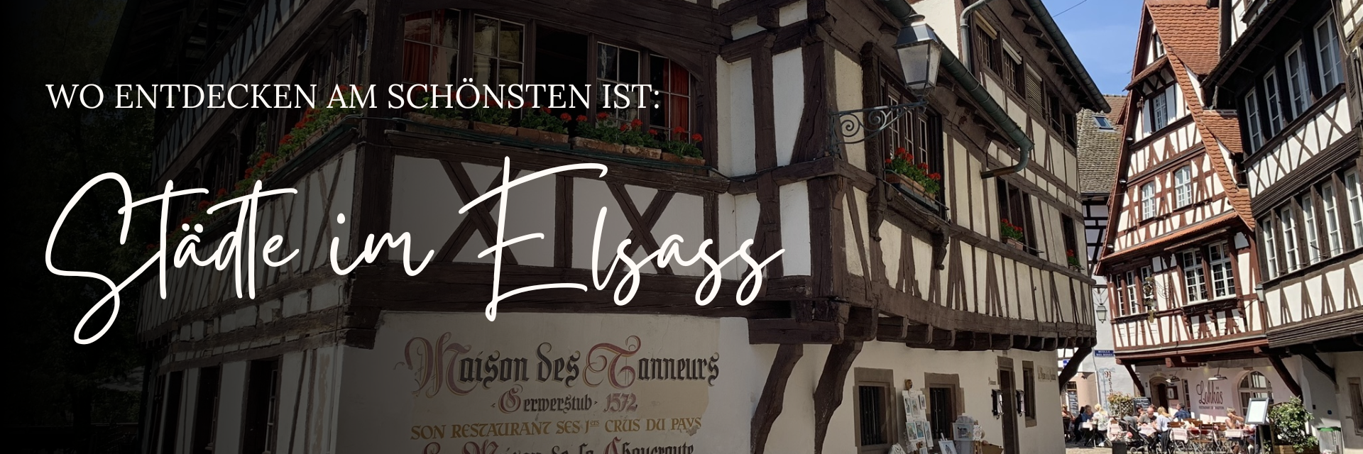 Wo entdecken am schönsten ist: Städte im Elsass